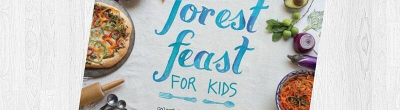 The Forest Feast For Kids